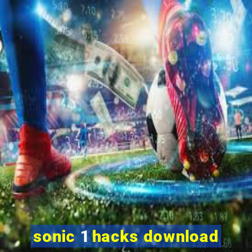 sonic 1 hacks download